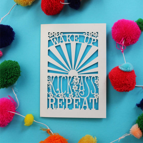A laser cut good luck card that says "Wake up, Kick ass, repeat" - A6 (small) / Peacock Blue