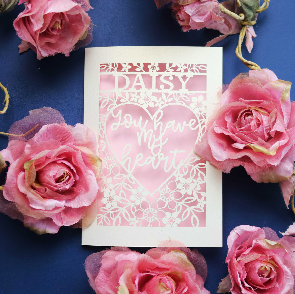 A personalised laser cut Valentine's card that says "You have my heart"