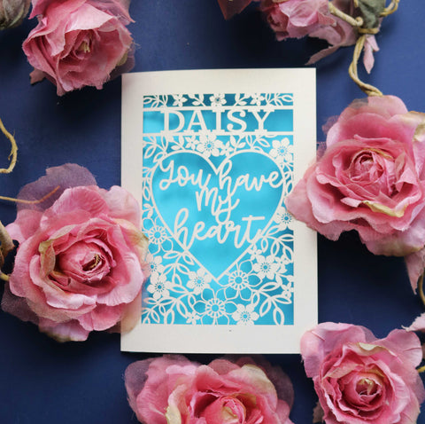A personalised laser cut Valentine's card that says "You have my heart" - A5 / Peacock Blue