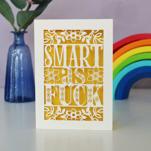 Smart as Fuck Laser Cut Graduation Card - A6 (small) / Sunshine Yellow