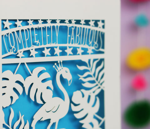 Completely Fabulous Personalised Papercut Card - A6 (small) / Peacock Blue