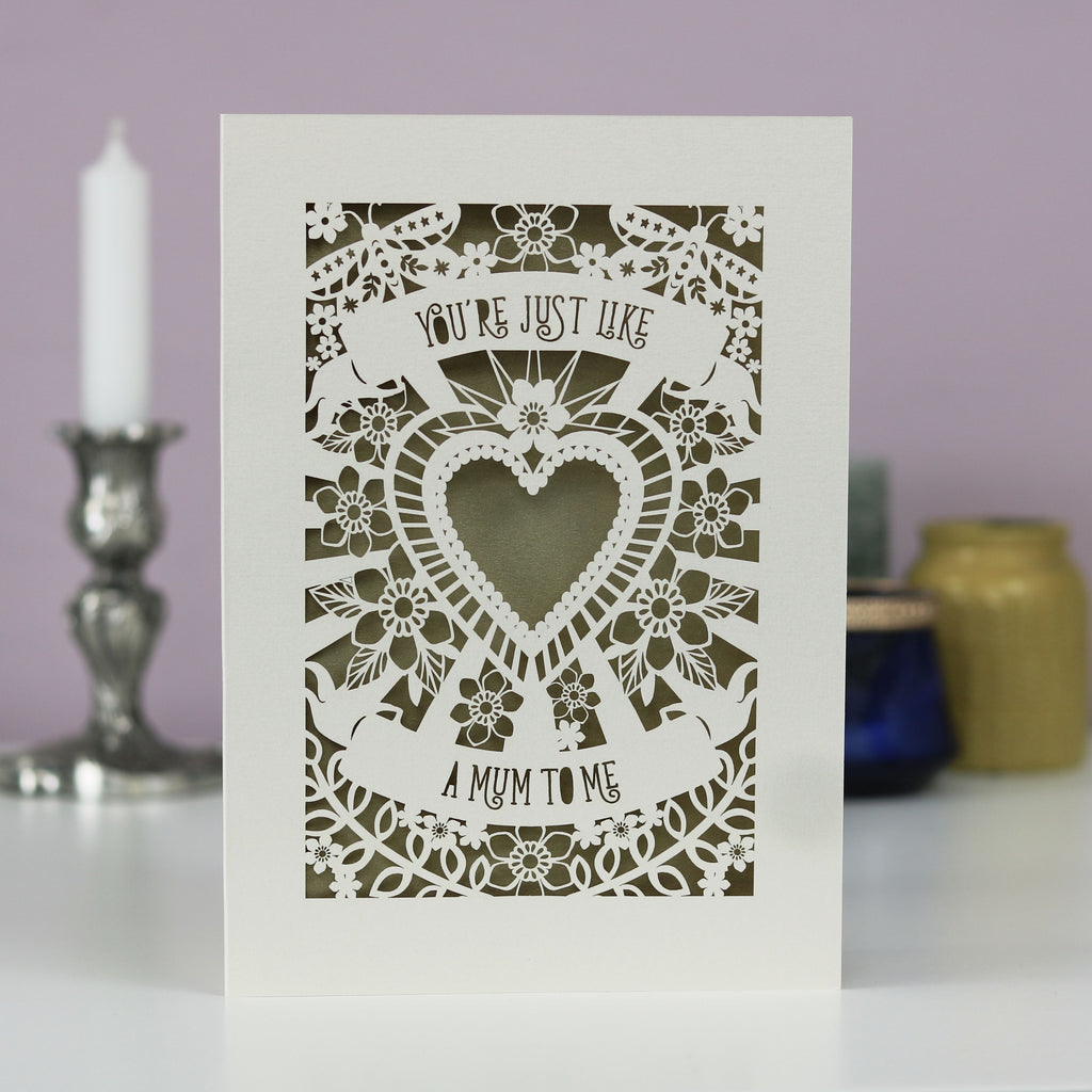 You're Just Like A Mum To Me Papercut Mother's Day Card