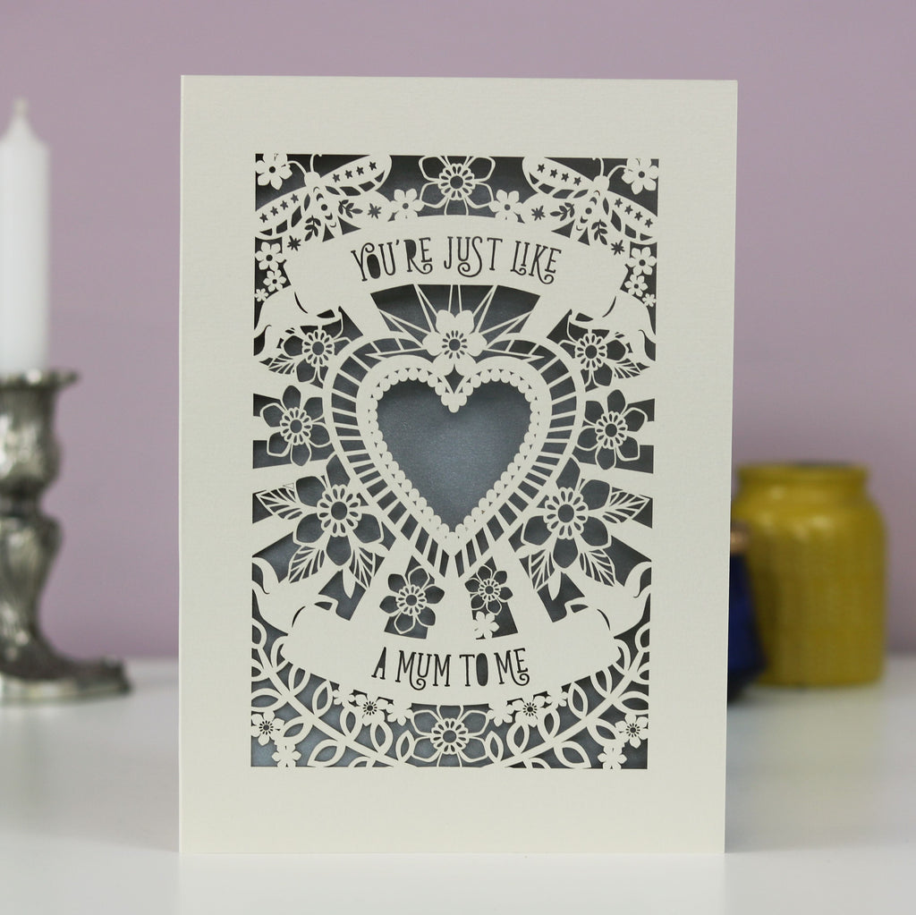 You're Just Like A Mum To Me Papercut Mother's Day Card