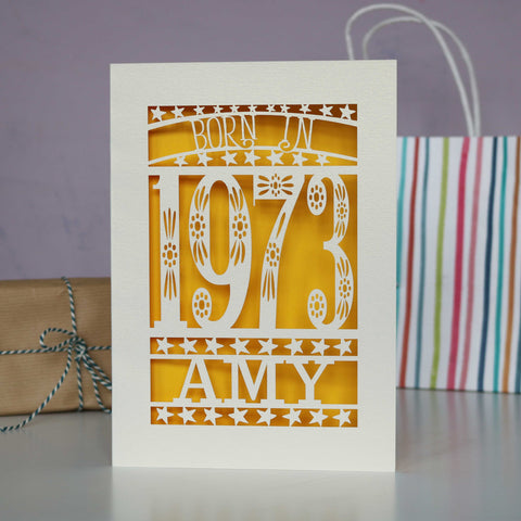 Born In 1973 Birthday Card A5 - Sunshine Yellow