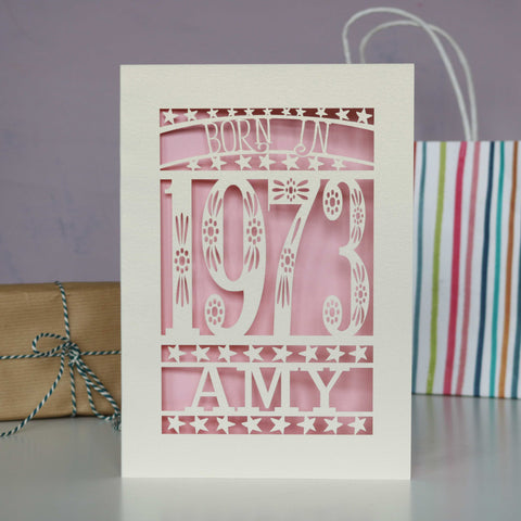 Born In 1973 Birthday Card A5 - Candy Pink