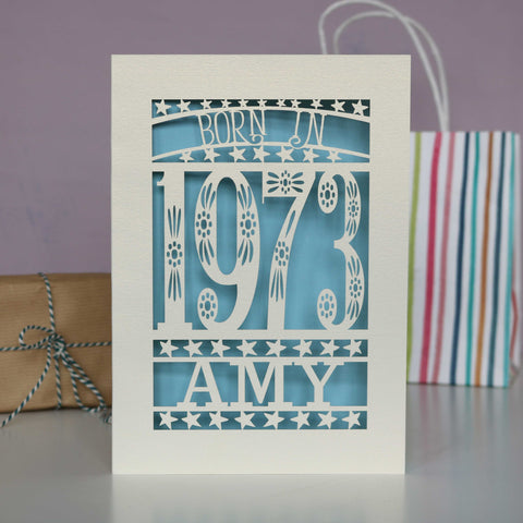 Born In 1973 Birthday Card A5 - Light Blue