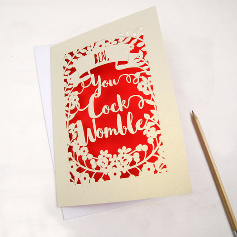 Personalised 'You Cock Womble' Papercut Card - A5 / Cream / Bright Red