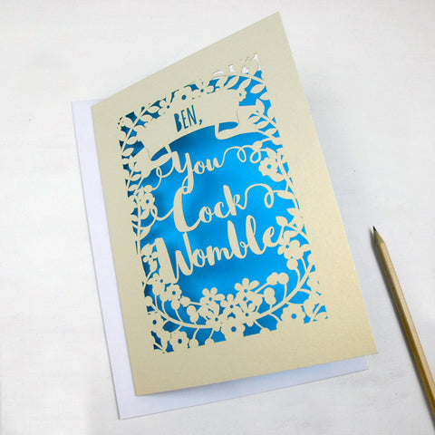 Personalised 'You Cock Womble' Papercut Card - A5 / Cream / Peacock Blue