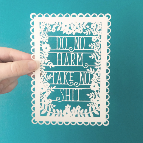 Do no harm, take no shit Papercut Postcard - 