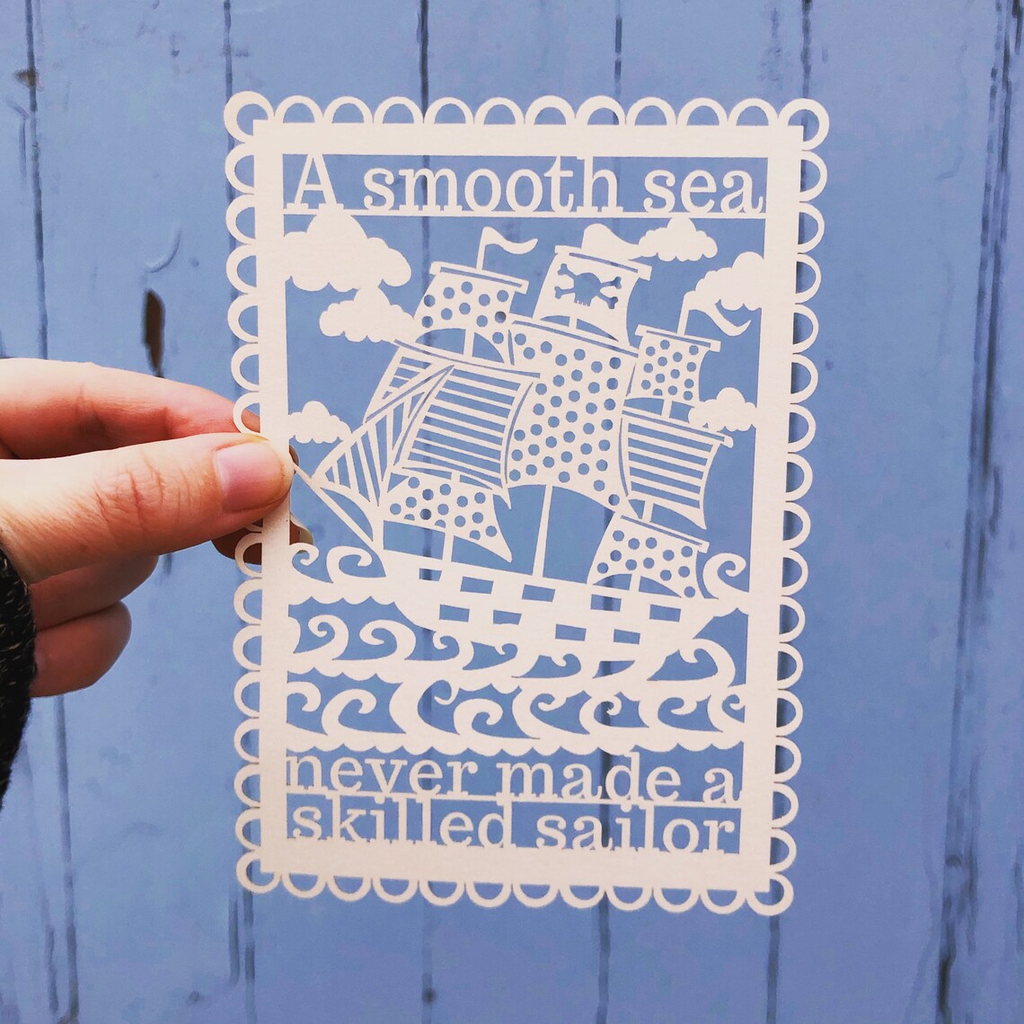 A Smooth Sea Never Made A Skilled Sailor Papercut Postcard
