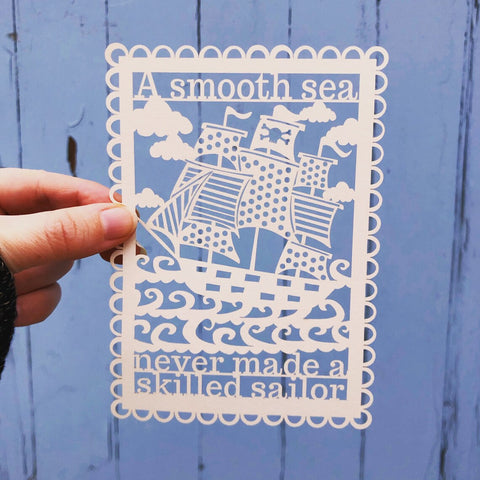 A Smooth Sea Never Made A Skilled Sailor Papercut Postcard - 