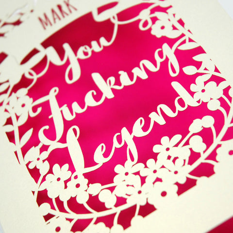 Personalised 'You Fucking Legend' Papercut Card - A5 / Cream / Shocking Pink
