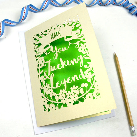 Personalised 'You Fucking Legend' Papercut Card - A5 / Cream / Bright Green