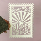 Never Lose Hope A6 Papercut