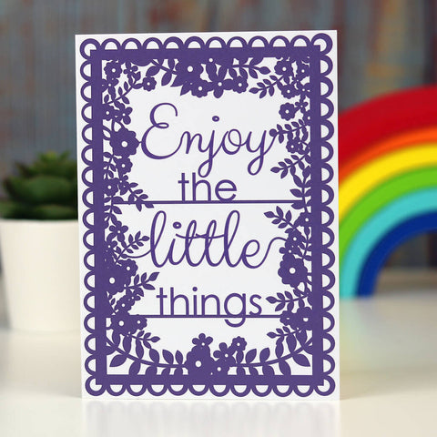Enjoy The Little Things Printed A6 Card