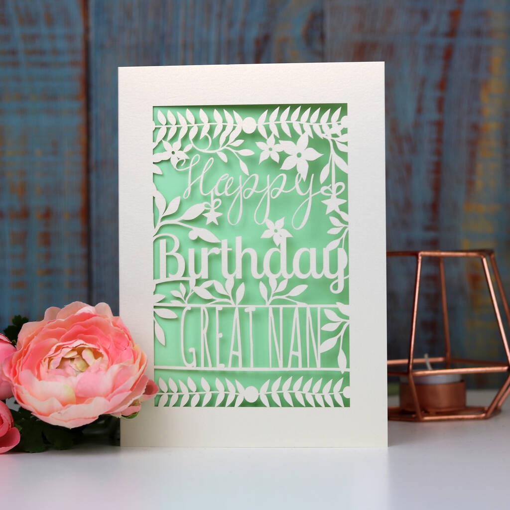 A birthday card for her. This card is personalised with the name "Great Nan" 