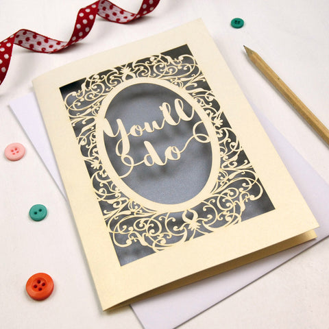 Papercut 'You'll Do' Valentines Card - A5 / Cream / Silver